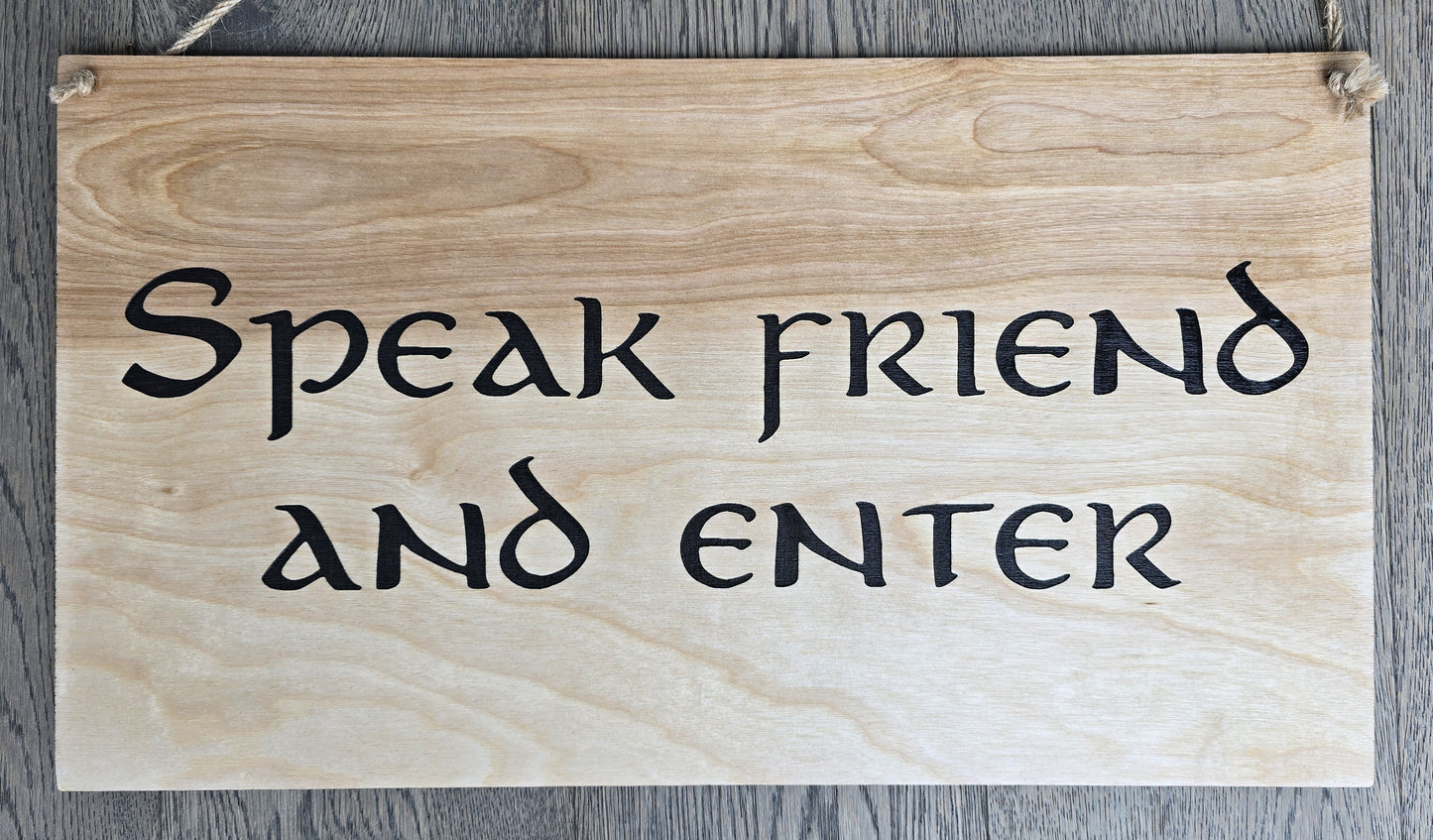 No Admittance Except on Party Business/ Speak Friend and Enter | Hobbit Inspired Reversible Sign